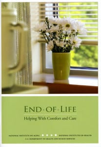 END-OF-LIFE: HELPING WITH COMFORT AND CARE